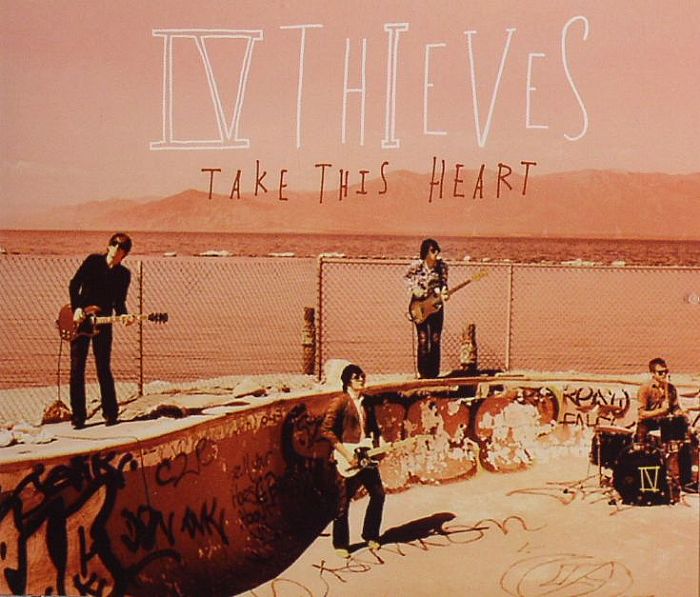 IV THIEVES - Take This Heart