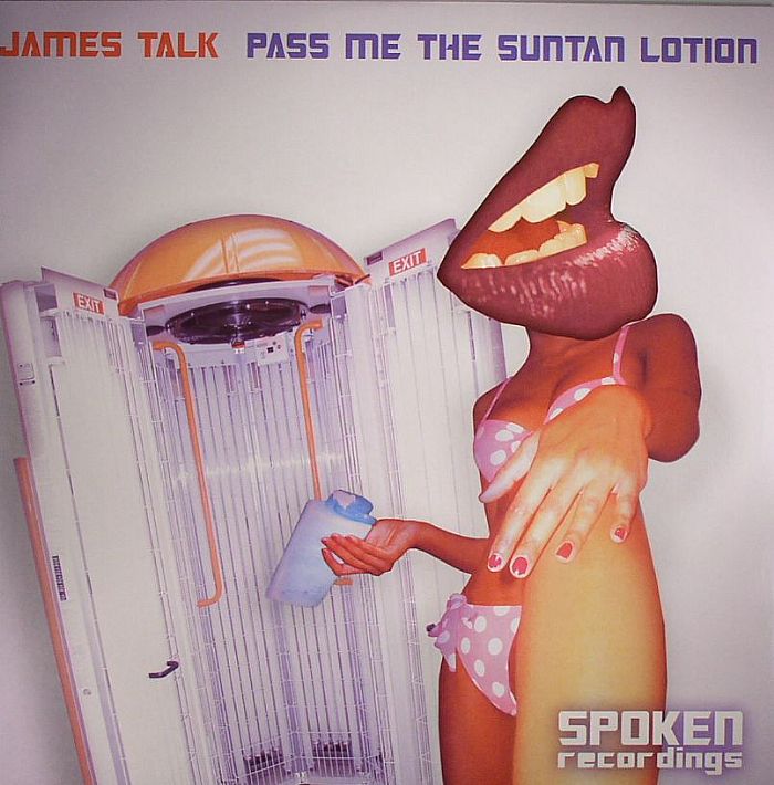 TALK, James - Pass Me The Suntan Lotion