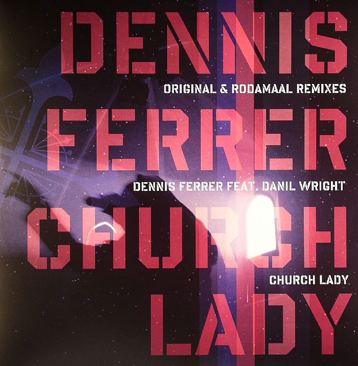 FERRER, Dennis feat DANIL WRIGHT - Church Lady