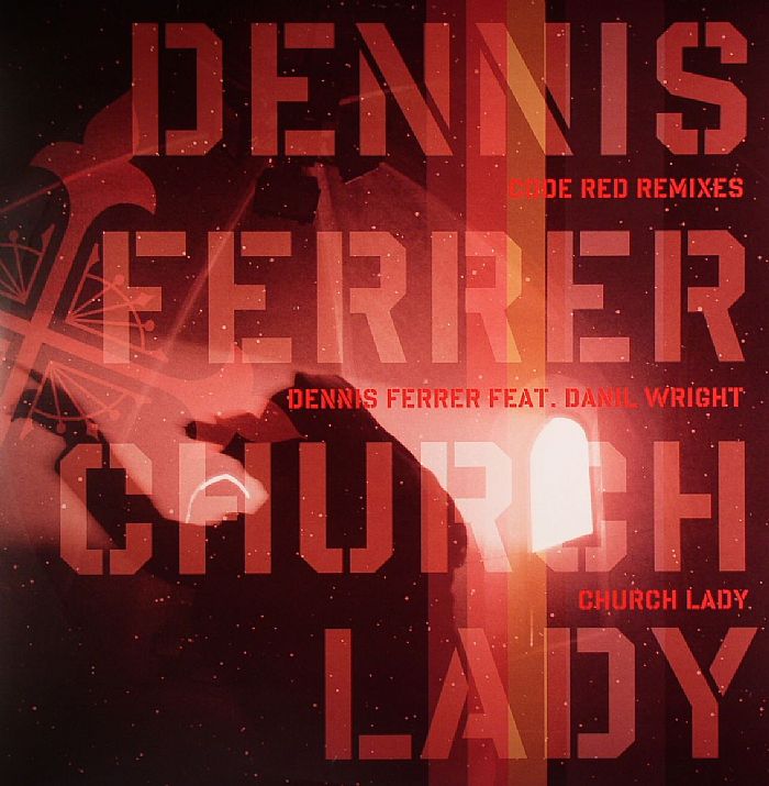 FERRER, Dennis feat DANIL WRIGHT - Church Lady