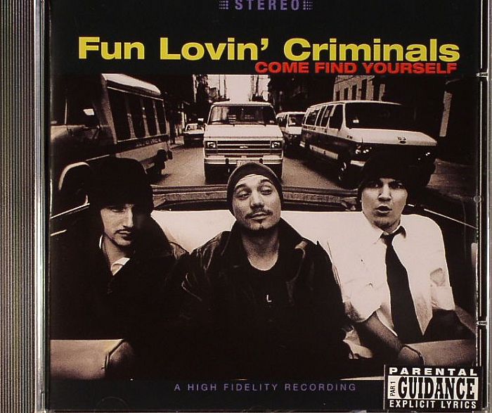 FUN LOVIN' CRIMINALS - Come Find Yourself