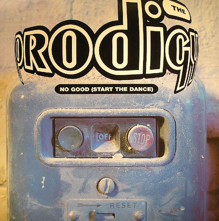 PRODIGY, The - No Good (Start The Dance)