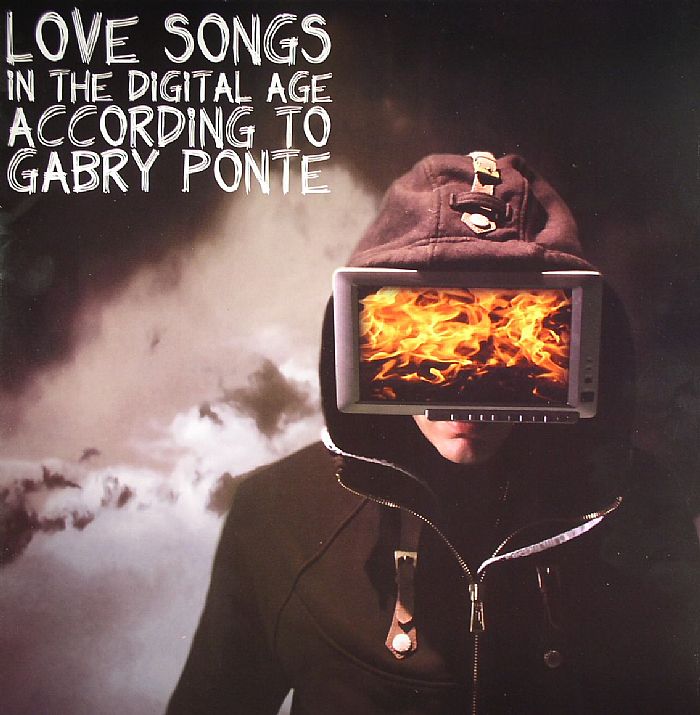 PONTE, Gabry - Love Songs In The Digital Age According To Gabry Ponte