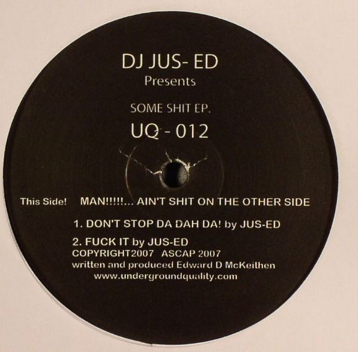 DJ JUS ED - Some Shit EP