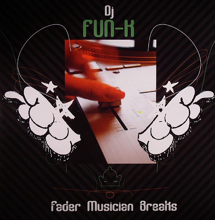 DJ FUN K - Fader Musician Breaks