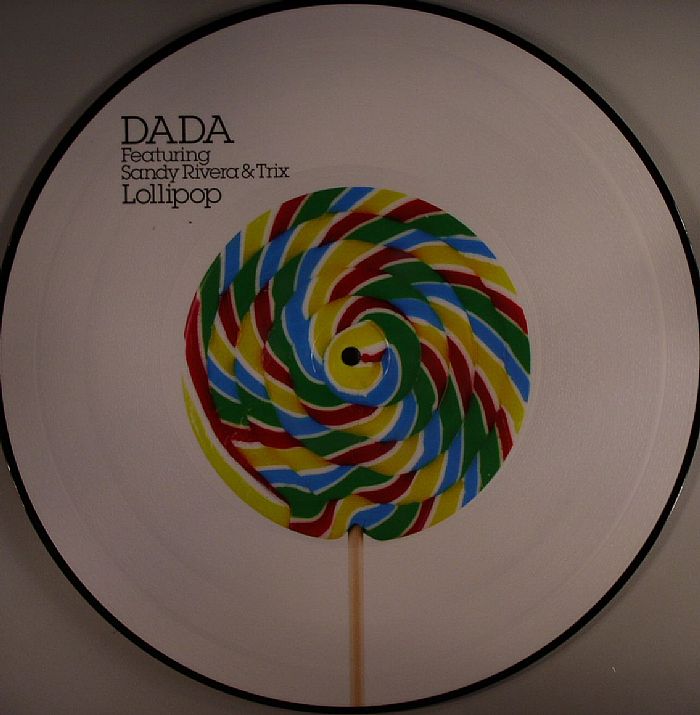 Dada Featuring Trix - Lollipop Dada Featuring Trix - Lollipop