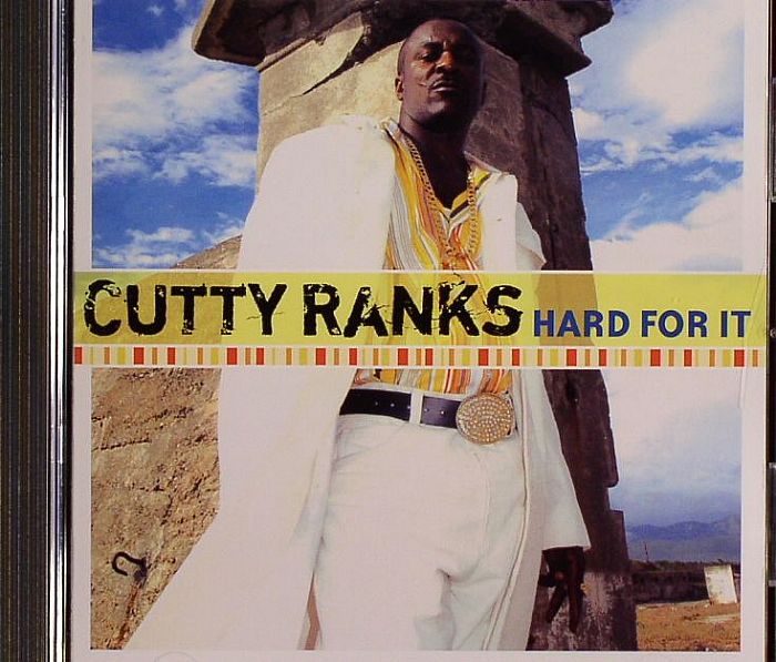 RANKS, Cutty - Hard For It
