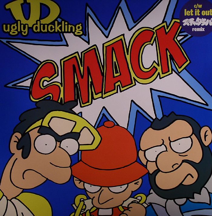 UGLY DUCKLING - Smack