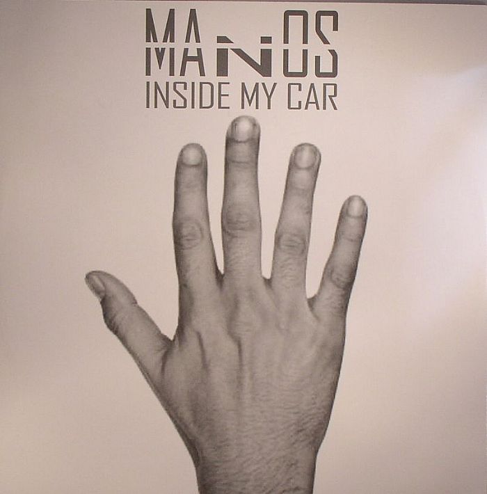 MANOS - Inside My Car