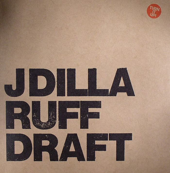 J DILLA - Ruff Draft