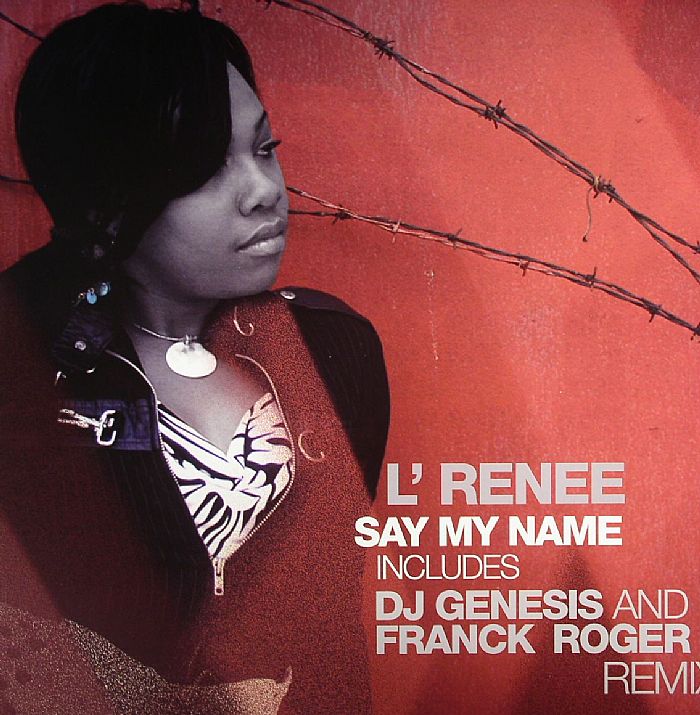 L'RENEE - Say My Name