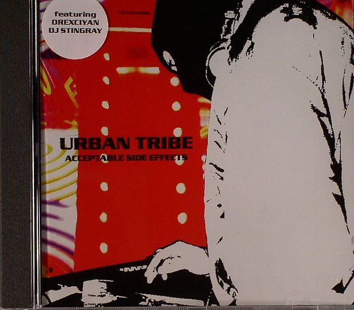 URBAN TRIBE feat DREXCIYAN DJ STINGRAY - Acceptable Side Effects