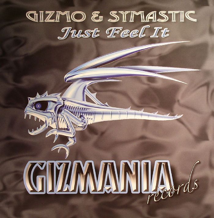 GIZMO/SYMASTIC - Just Feel It
