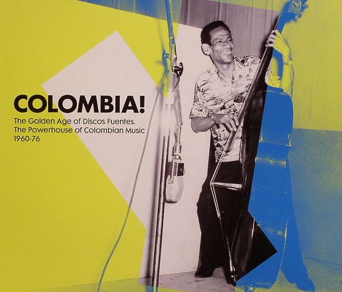 VARIOUS - Colombia! The Golden Age Of Discos Fuentes: The Powerhouse Of Colombian Music 1960-76