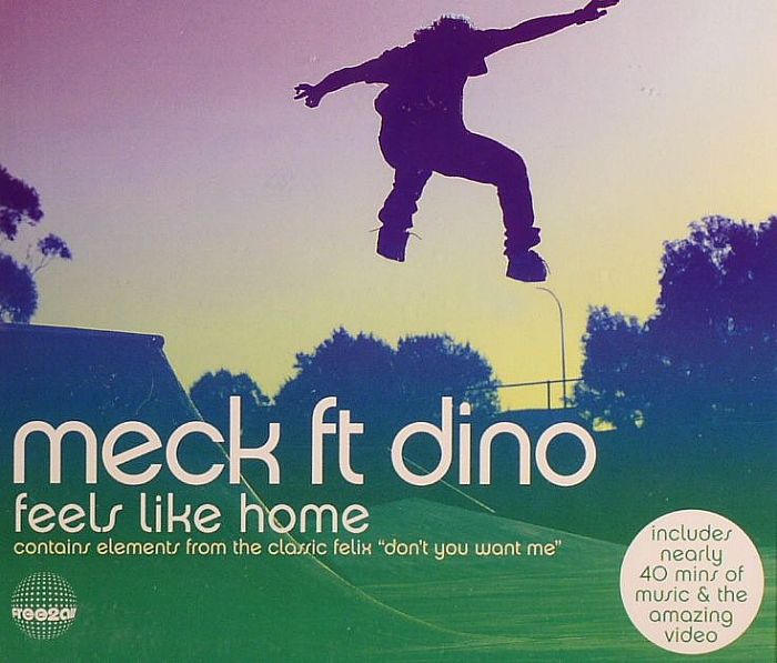 MECK feat DINO - Feels Like Home
