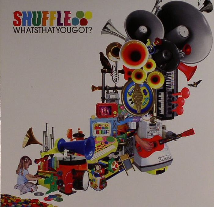 SHUFFLE - Whats That You Got?