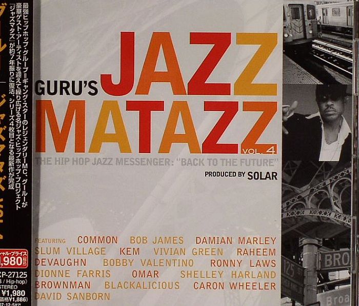 GURU - Guru's Jazzmatazz Vol 4 (Solar Production)