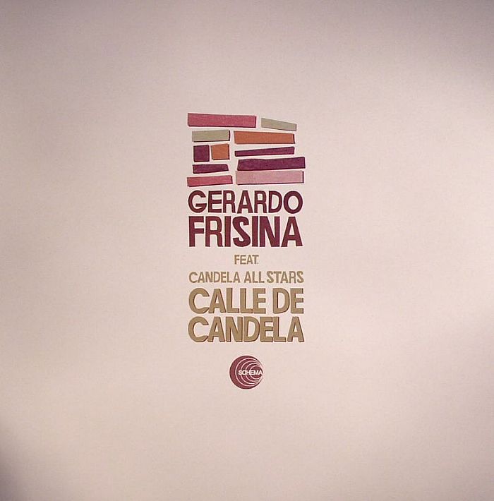 FRISINA, Gerardo feat CANDELA ALL STARS - Calle De Candela