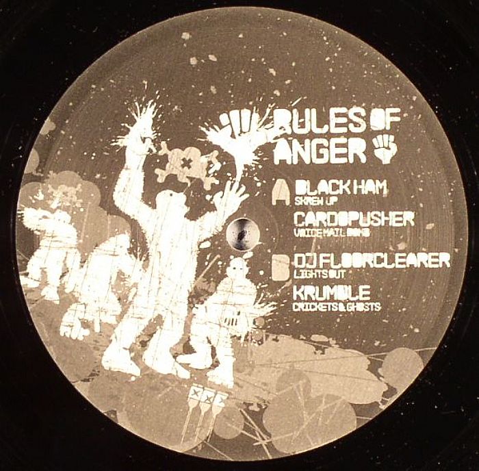 BLACK HAM/CARDOPUSHER/DJ FLOORCLEARER/KRUMBLE - Rules Of Anger
