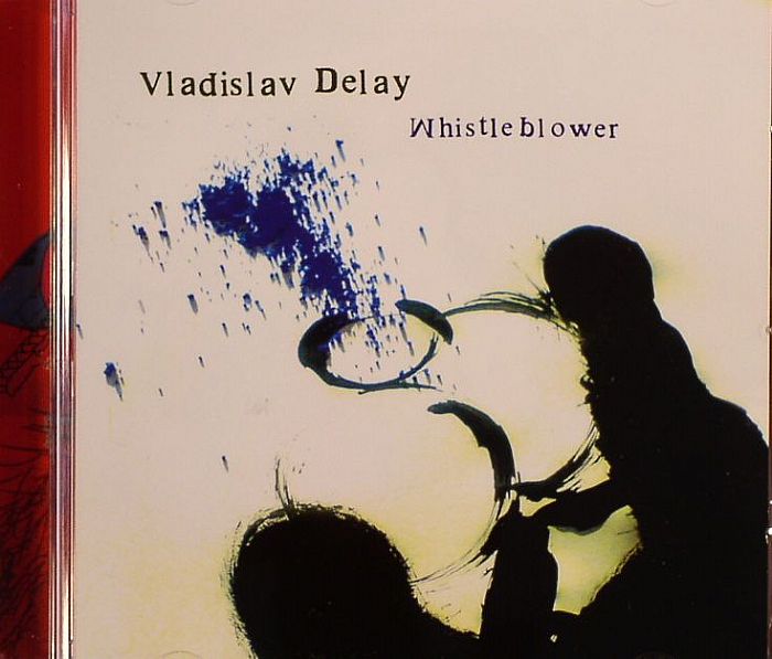 VLADISLAV DELAY - Whistleblower