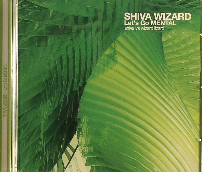 SHIVA WIZARD - Let's Go Mental