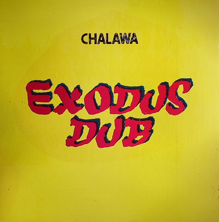 CHALAWA - Exodus Dub