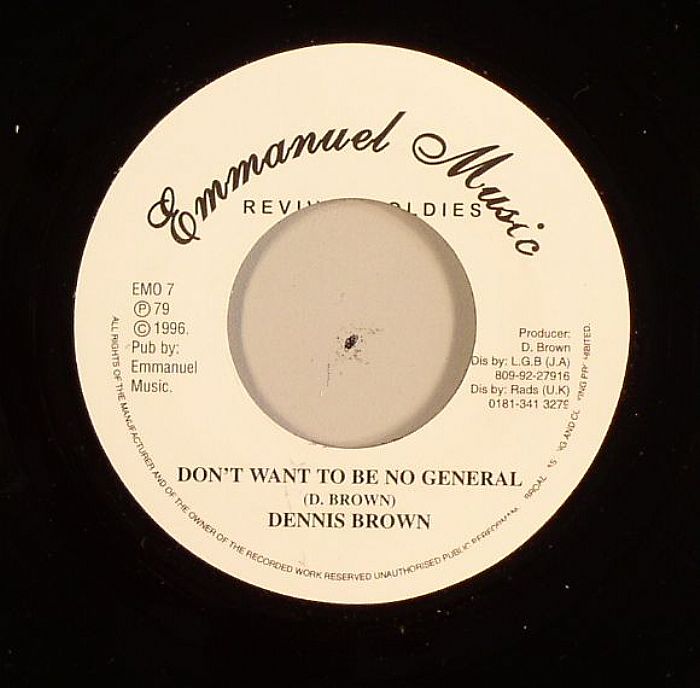 BROWN, Dennis - Don't Want To Be No General