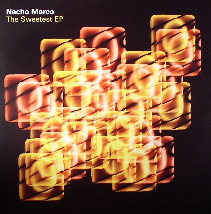 MARCO, Nacho - The Sweetest EP