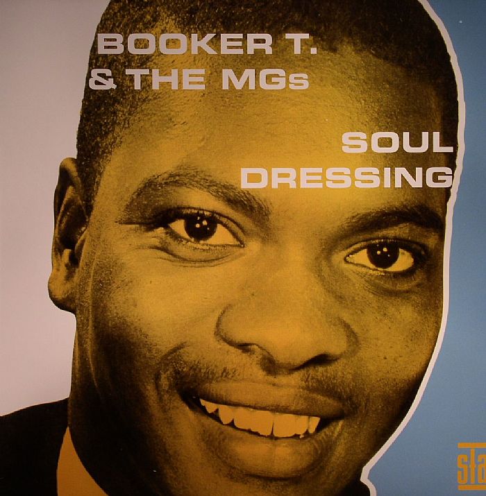 BOOKER T & THE MGs - Soul Dressing