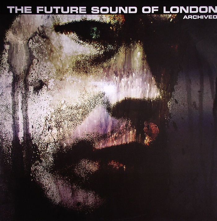 FUTURE SOUND OF LONDON, The - Archived EP
