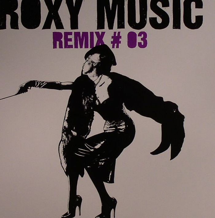 ROXY MUSIC - Remix #03