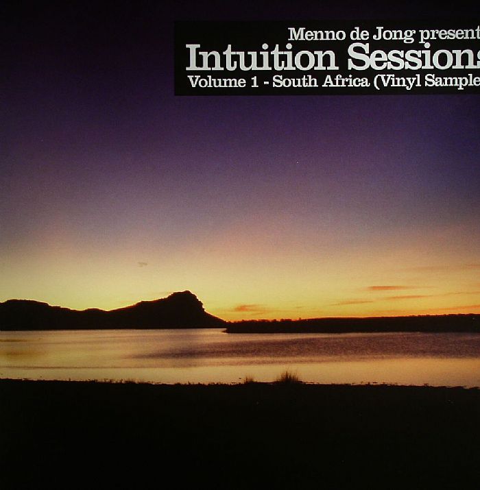 DE JONG, Menno presents KIMITO LOPEZ/ORKIDEA feat MARC MITCHELL - Intuition Sessions: South Africa: (Sampler 1/3)