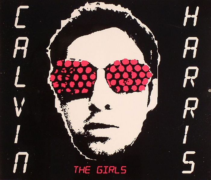 HARRIS, Calvin - The Girls