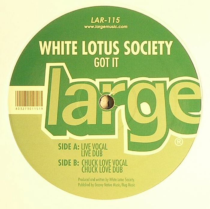 White Lotus Society – Got It (Chuck Love remixes) vinyl cover