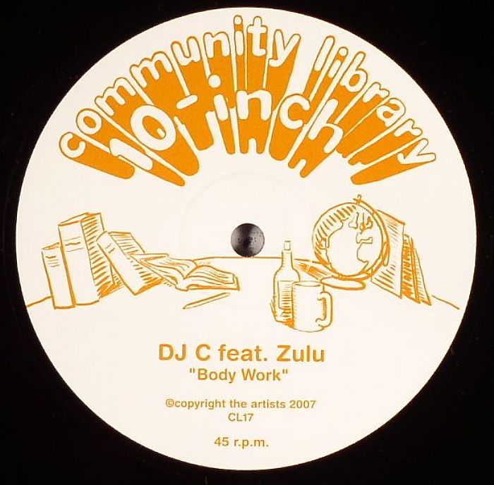 DJ C feat ZULU - Body Work