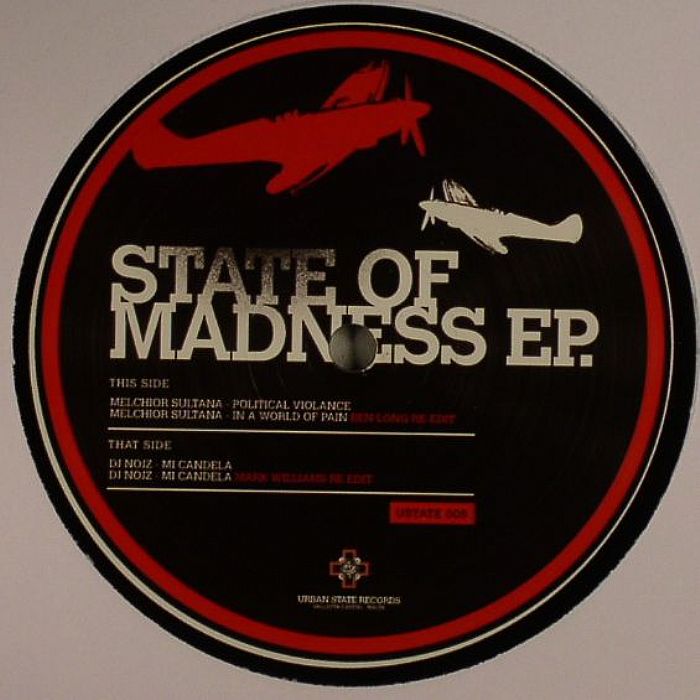 MELCHIOR SULTANA/DJ NOJZ - State Of Madness EP