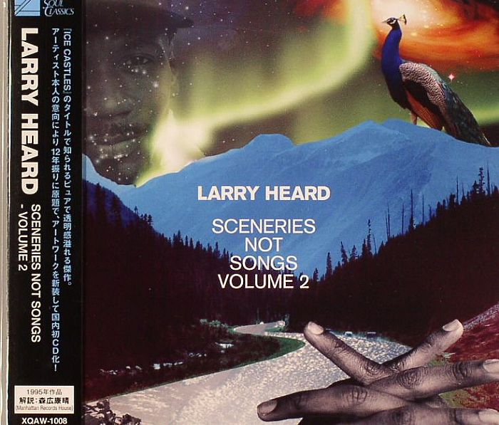 HEARD, Larry - Sceneries Not Songs Volume 2 (Japanese reissue with bonus track)