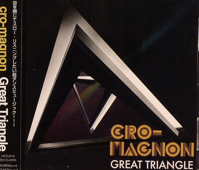 CRO MAGNON - Great Triangle