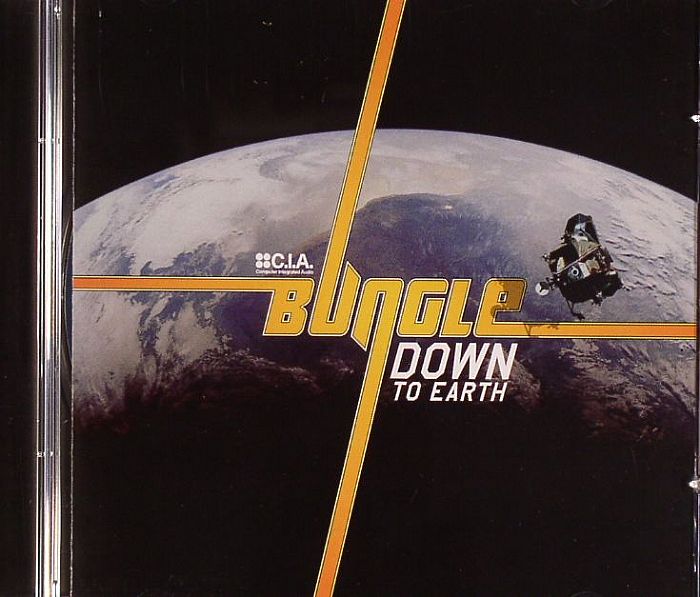 BUNGLE - Down To Earth