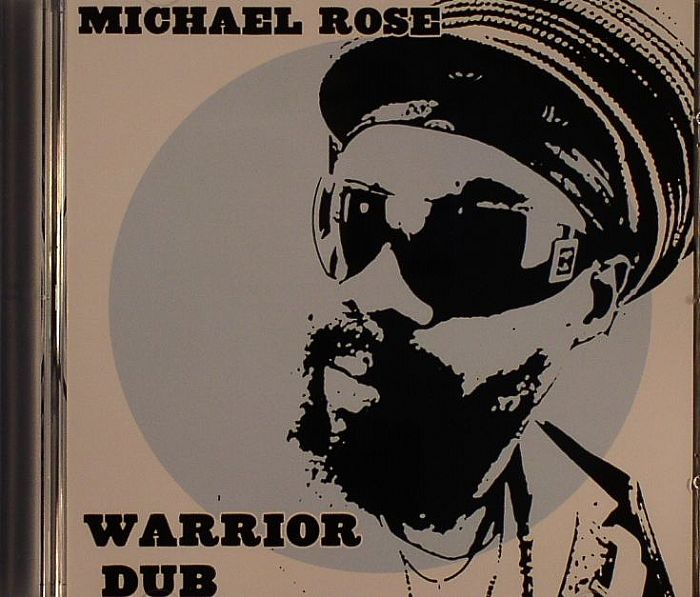 ROSE, Michael - Warrior Dub
