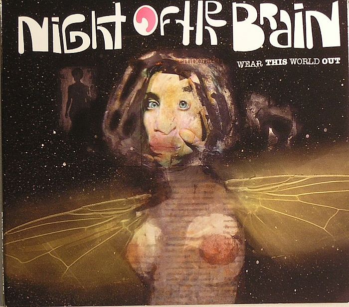 NIGHT OF THE BRAIN - Wear This World Out