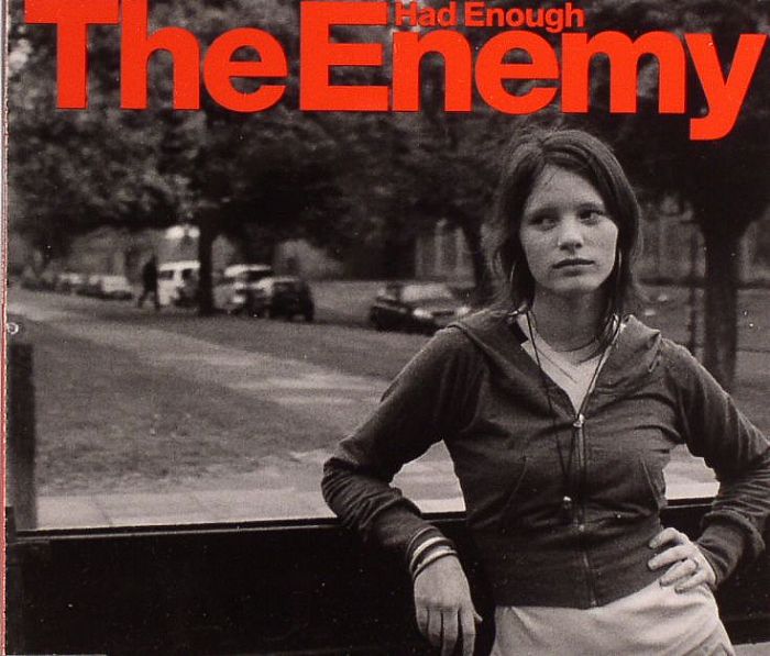 ENEMY, The - Had Enough