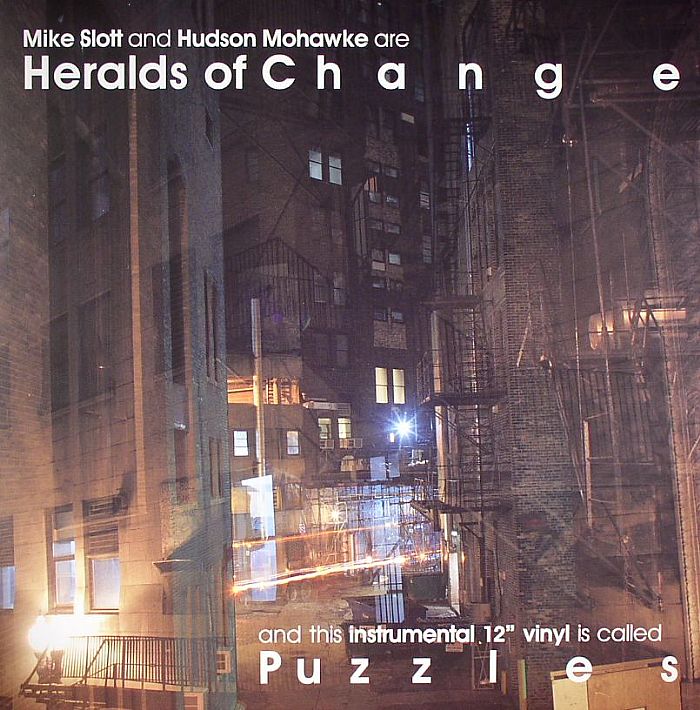 HERALDS OF CHANGE aka MIKE SLOTT & HUDSON MOHAWKE - Puzzles