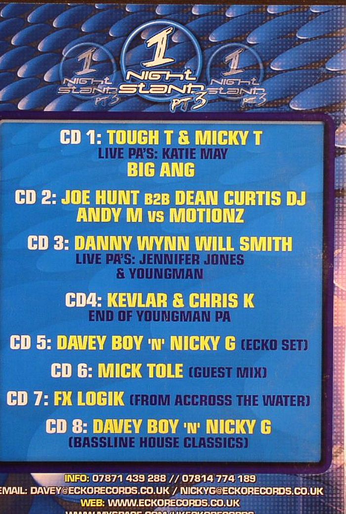 TOUGH T/MICKY T/KATIE MAY/BIG ANG/JOE HUNT/DEAN CURTIS DJ/ANDY M/MOTIONZ/DANNY WYNN/WILL SMITH/JENNIFER JONES/YOUNGMAN/KEVLAR/CHRIS K/DAVEY BOY/NICKY G/MICK TOLE/FX LOGIK/VARIOUS - Ecko Presents 1 Night Stand Part 3