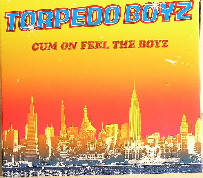TORPEDO BOYZ - Cum On Feel The Boyz