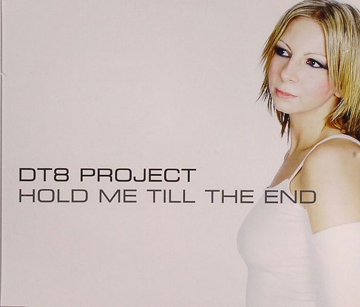 Genetekk till the end hardtekk. Dt8 Project - hold me till the end (Ferry Corsten Remix). Till the end актрисы. Hold me.