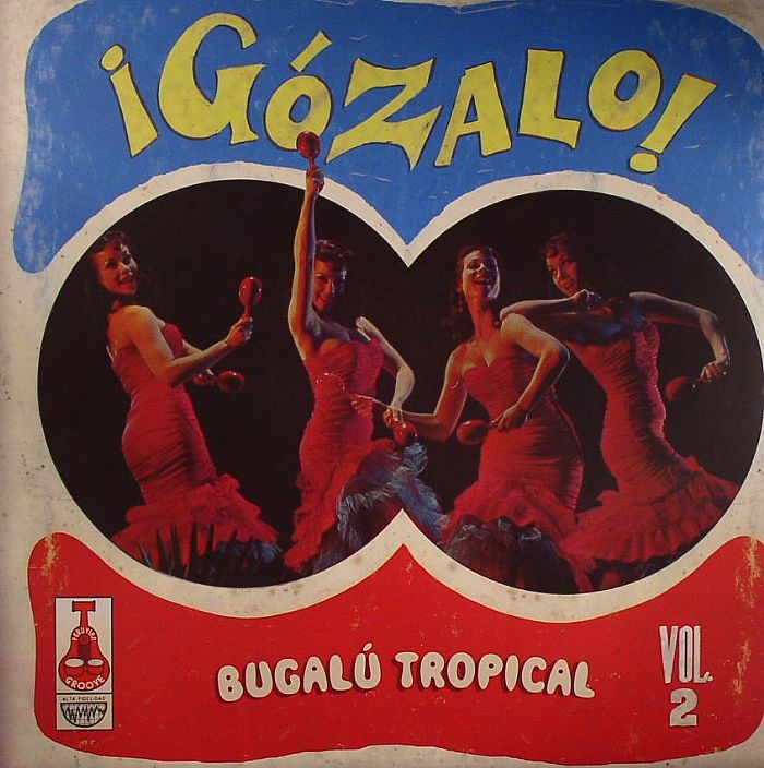 VARIOUS - Gozalo! Bugalu Tropical Vol 2