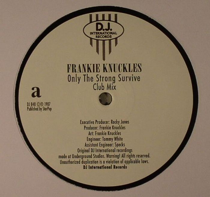 FRANKIE KNUCKLES - Only The Strong Survive (re-edit)