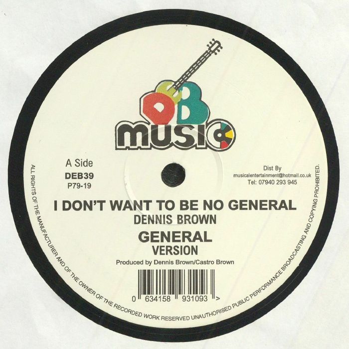 BROWN, Dennis/RANKING DREAD - I Don't Want To Be No General