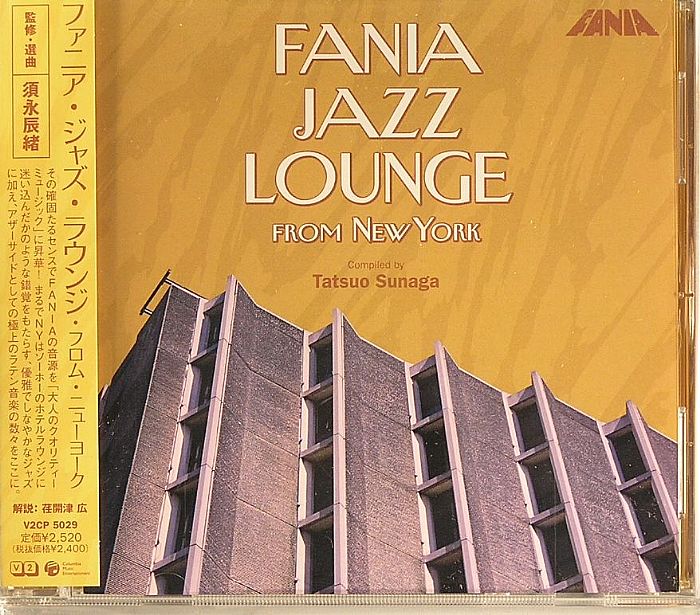 SUNAGA, Tatsuo/VARIOUS - Fania Jazz Lounge From New York